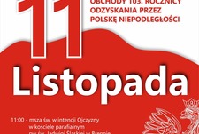 Zapraszamy na OBCHODY 103. ROCZNICY ODZYSKANIA PRZEZ POLSKĘ NIEPODLEGŁOŚCI