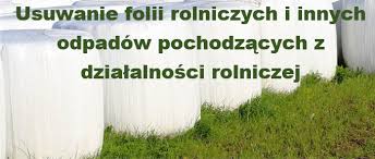 plakat informujący o wywozie folii rolniczych