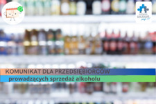 Komunikat dla przedsiębiorców prowadzących sprzedaż alkoholu