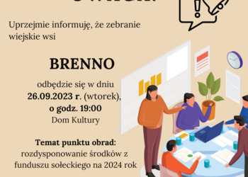 Informacja o zebraniu wiejskim w miejscowości Brenno