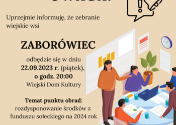Informacja o zebraniu wiejskim w miejscowości Zaborówiec