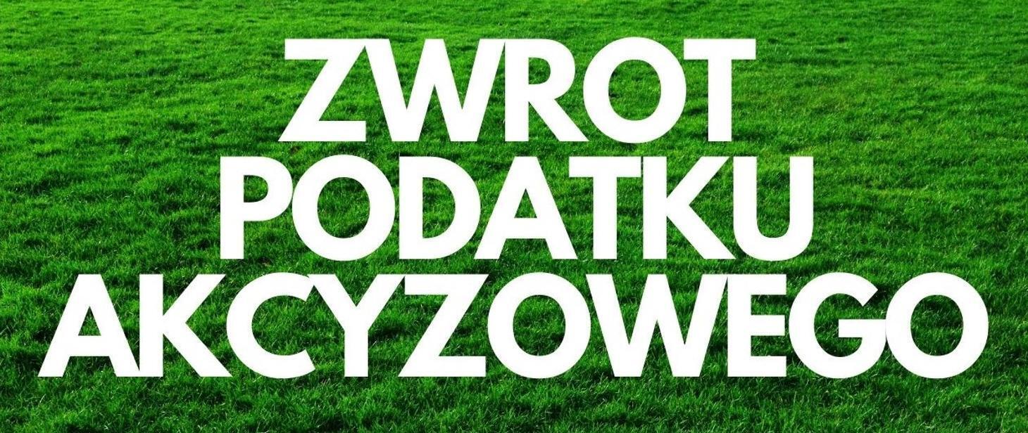 zwrot podatku akcyzowego