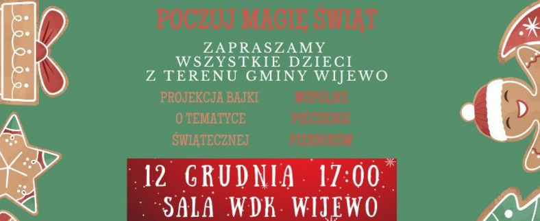PIERNIKOWANIE 12.12.2025r. godz. 17:00